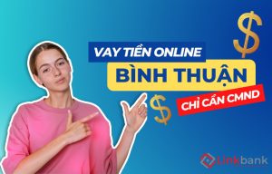 Vay tiền Bình Thuận