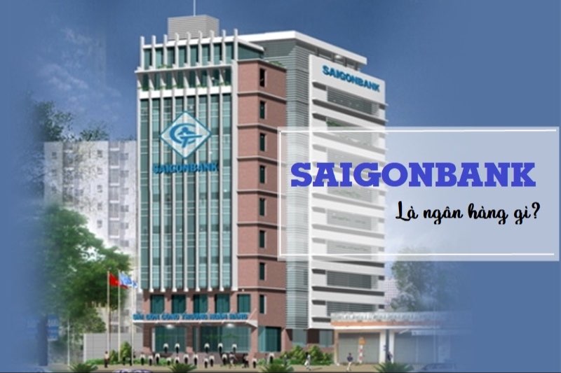 Đôi nét về ngân hàng Saigonbank